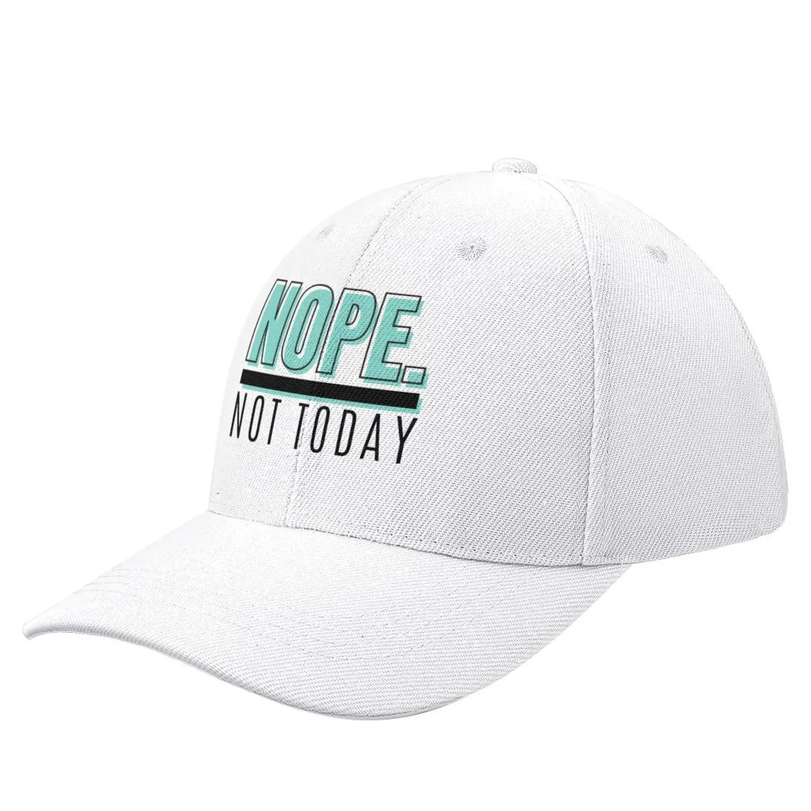 NOPE. Not Today Baseball Cap Anime Beach Outing Streetwear Dropshipping Girl Men's