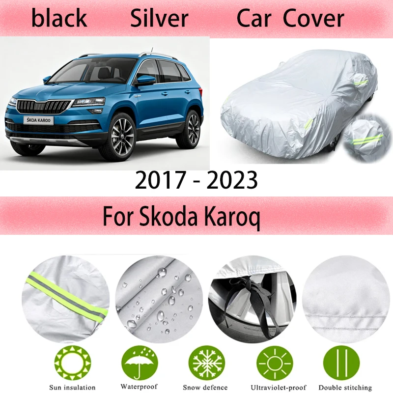 

For Skoda Karoq 2017-2023 Outdoor Protection Full Car Covers Snow Cover Sunshade Waterproof Dustproof Exterior Car accessories