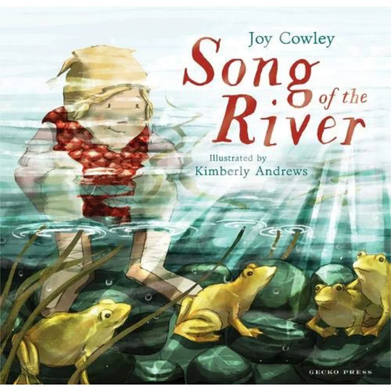 

Песня реки Joy Cowley Gecko Press 9781776572540 Книга