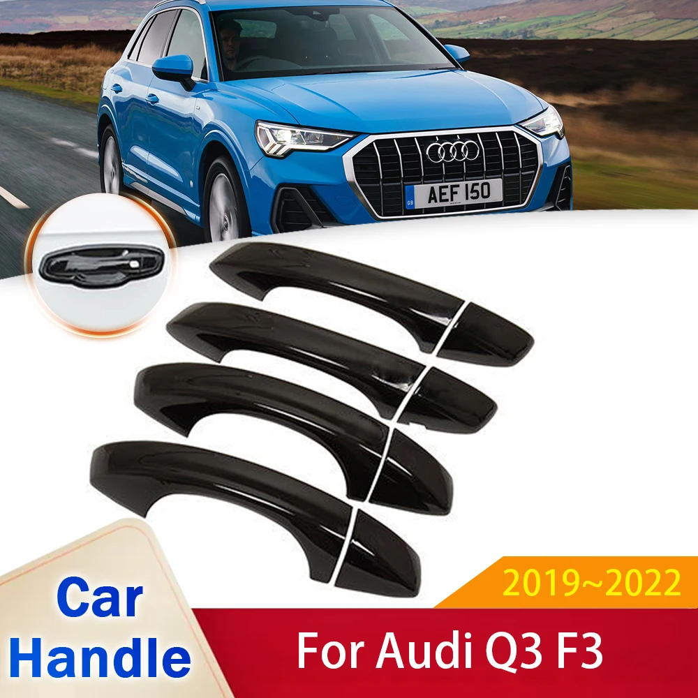 

for Audi Q3 MK2 F3 2019 2020 2021 2022 Gloss Black Door Handle Cover Catch Trim Styling Stickers Car Exterior Accessories Gadget