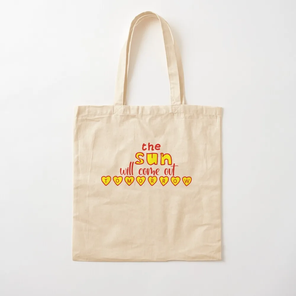 

The Sun will come out Tomorrow Tote Bag reusable shopping bags Canvas stote bag Customizable tote bag Canvas Tote