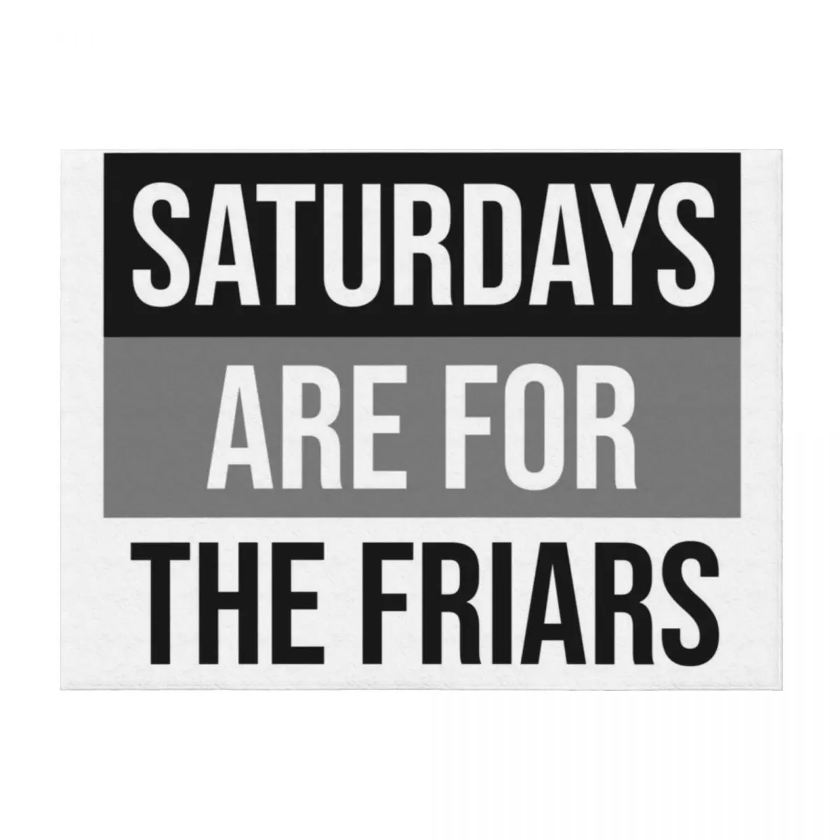 

Saturdays Are For The Friars Throw Blanket Luxury Throw Blankets For Baby Weighted blankets and throws Blankets