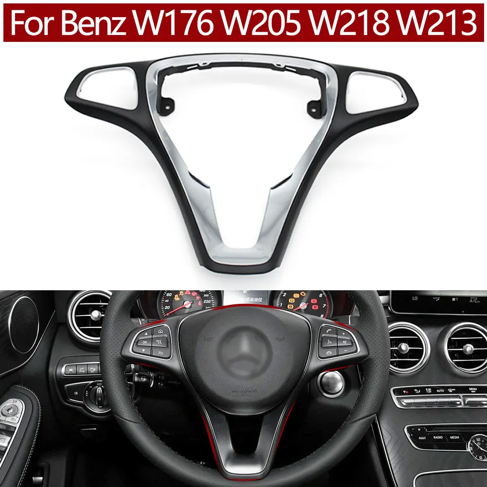 

Car Chrome Steering Wheel Cover Trim Panel Replacement For Mercedes Benz A B C E CLS CLA Class W176 W246 W205 W117 W218 W213