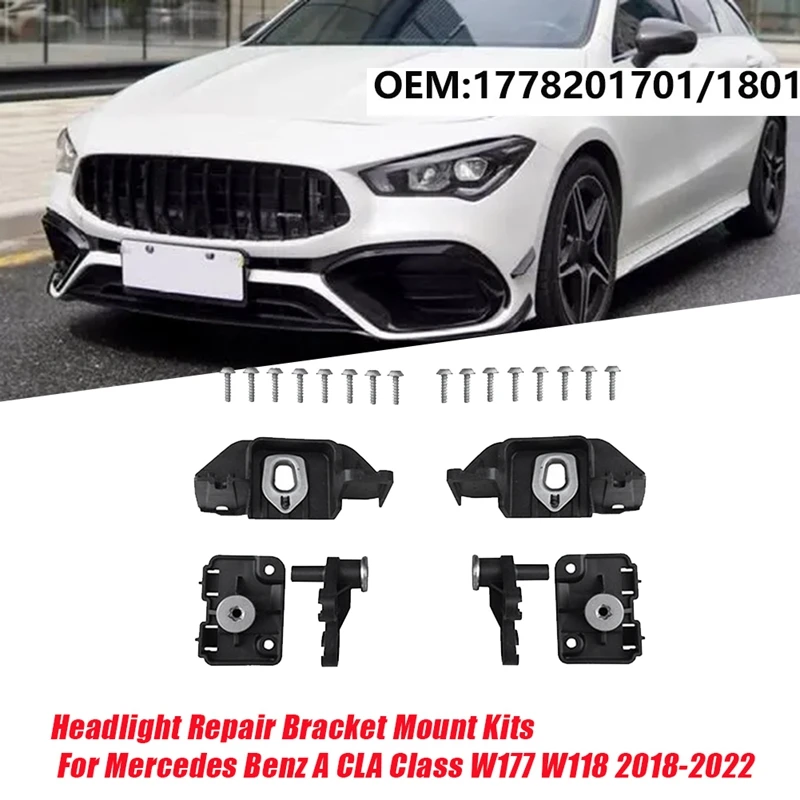 1Pair Headlight Repair Bracket Mount Kits Accessories A1778201701 A1778201801 For Mercedes Benz A CLA Class W177 W118 2018-2022