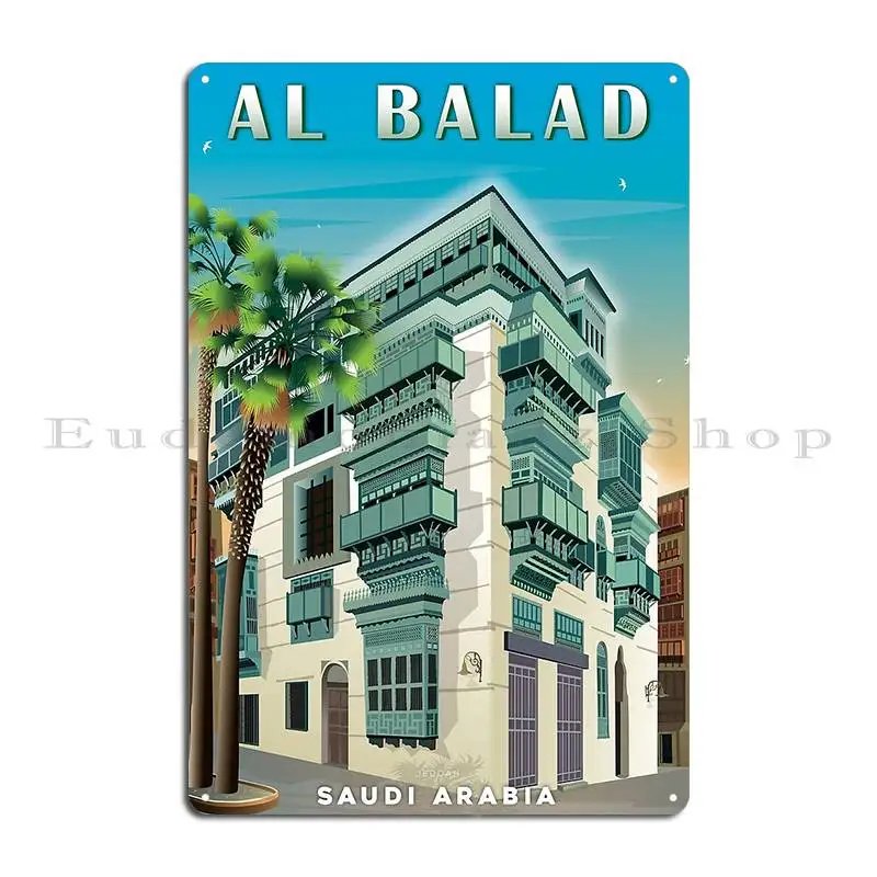 Al Balad The Old Town Tourist Site Jeddah Saudi Arabia Metal Plaque Poster Vintage Garage Custom Cinema Custom Tin Sign Poster