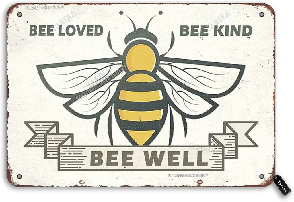 Bee Metal Sign Vintage Home Decor Bee Loved Bee Kind Bee Well Posters Room Bar Cafe Wall Decor Collectible Plaque 8x12 Inches