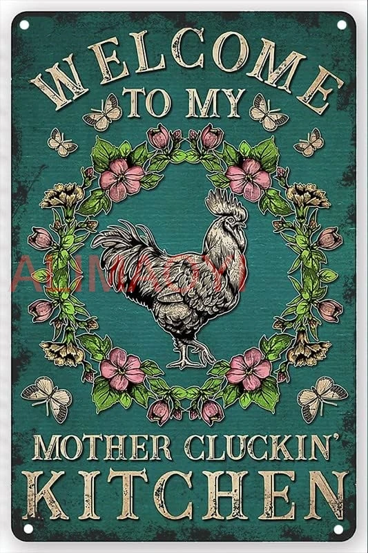 Licpact Funny Chicken Coop Sign Chicken Flower Welcome To My Mother Cluckin Kitchen Farmhouse Sign Funny Wall Signs Chicken nice