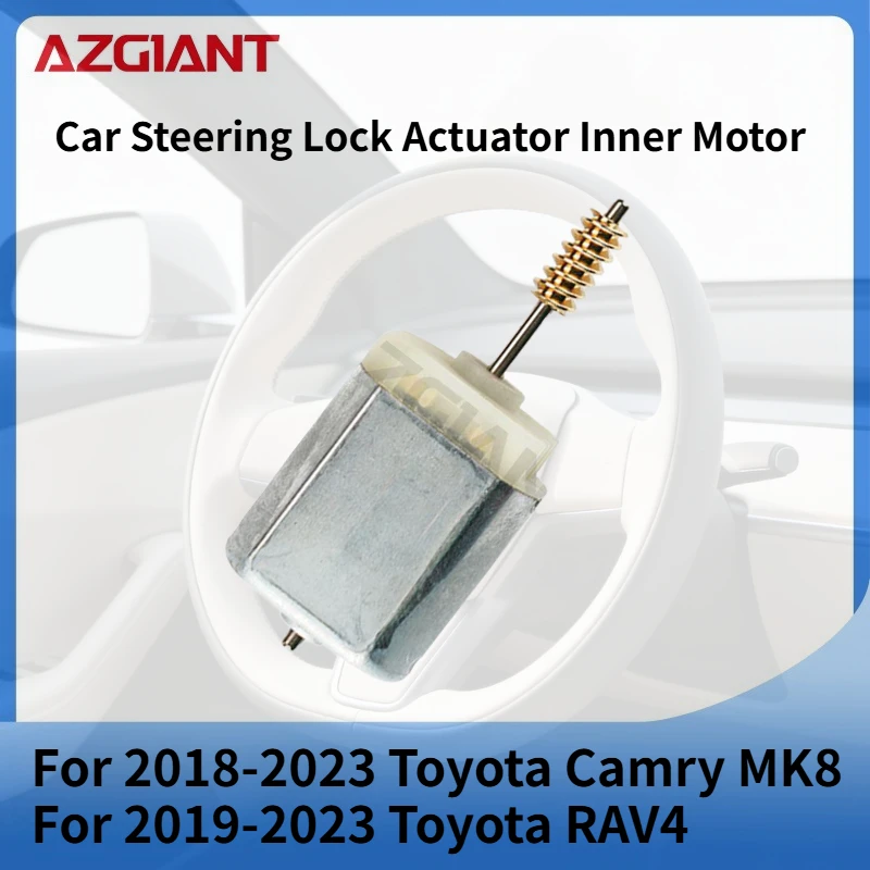 

For 2018-2023 Toyota Camry MK8/RAV4 2019-2023 AZGIANT Car Steering Lock Actuator Inner Motor DC 12V Accessories Brand new parts