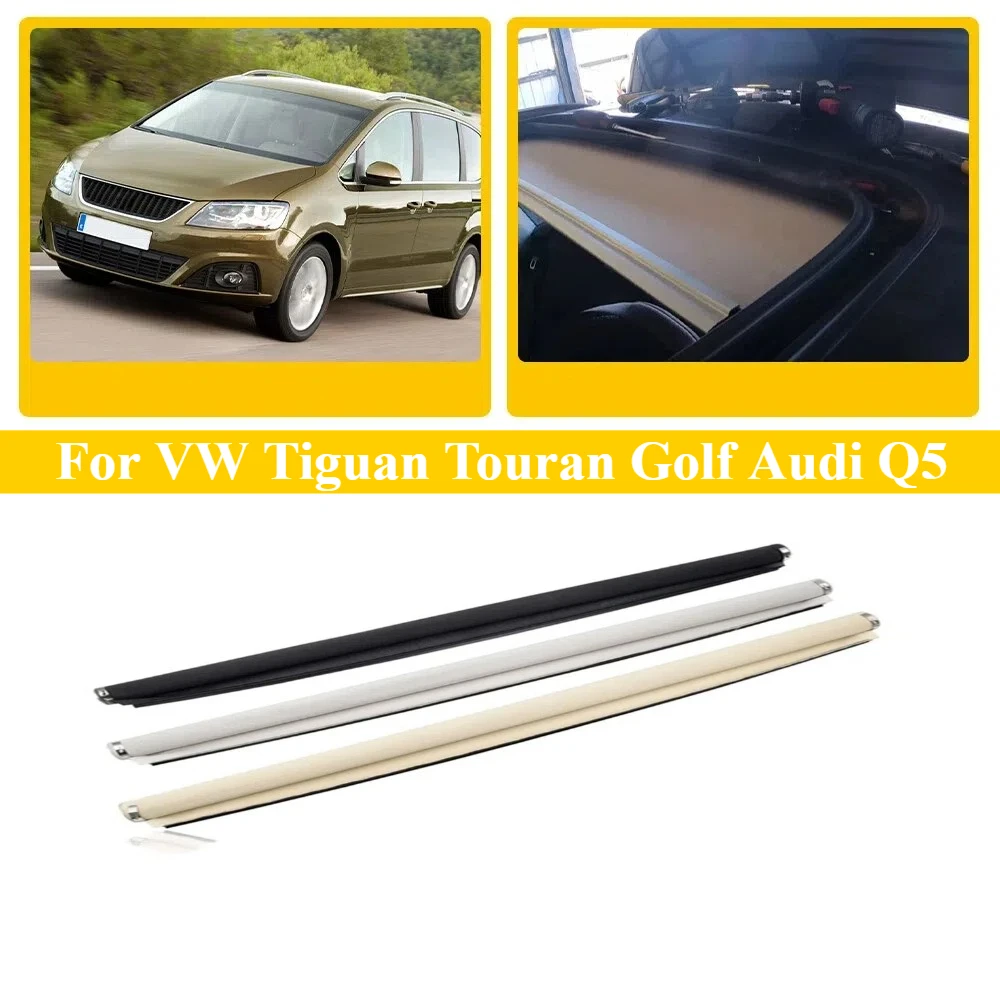 

For VW Tiguan Touran Golf Audi Q5 Touareg Sunroof Roller Blind Shade Curtain 1K9877307B Car Roof Window Cover Interior Accessory