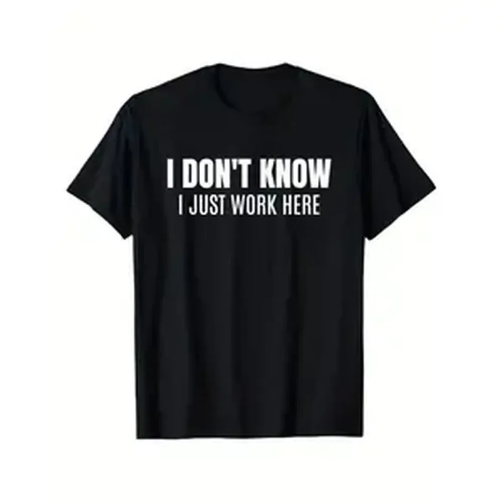 Cotton I Don'T Know I Just Work Here Funny Coworker Unisex-Adults Black Small T-Shirt, Unisex Cotton Casual Round Neck Outdoor Short Sleeve T-Shirt With Slight Stretch, Slightly Elastic, Cotton, S-XXXL Golf Gift T-Shirt For Men And Women