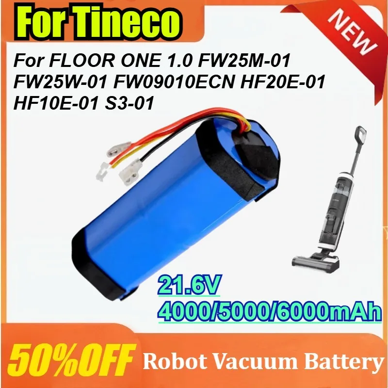 

FW25M-01 Battery for Tineco FLOOR ONE 1.0 FW25W-01 FW09010ECN HF20E-01 HF10E-01 S3-01 Vacuum Cleaner Battery 6000/5000/4000mAh