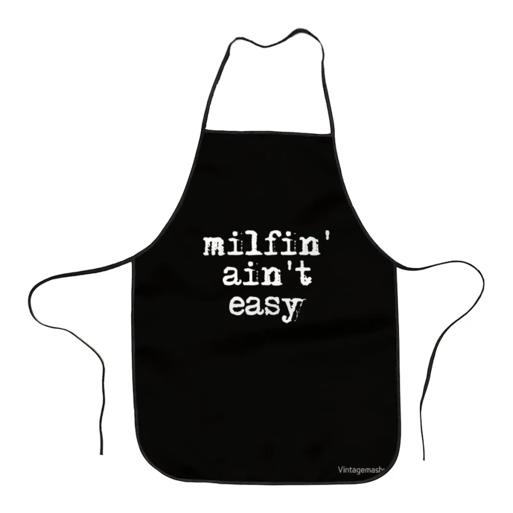 

Fashion Design Milfin' Ain't Easy, Funny Mom MILF Apron Store Logo For Women Gift Composite Fabric Cleaning Pinafore