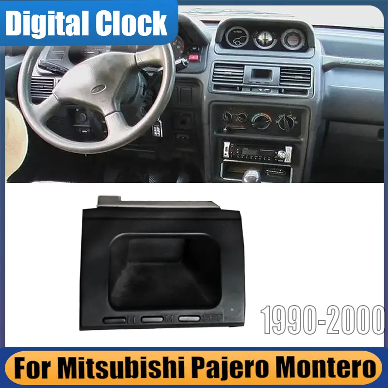 For Mitsubishi Pajero Montero MK2 V31 V32 V33 V43 1990-2000 Car Accessories Dashboard Electronic Clock digital clock Auto Parts