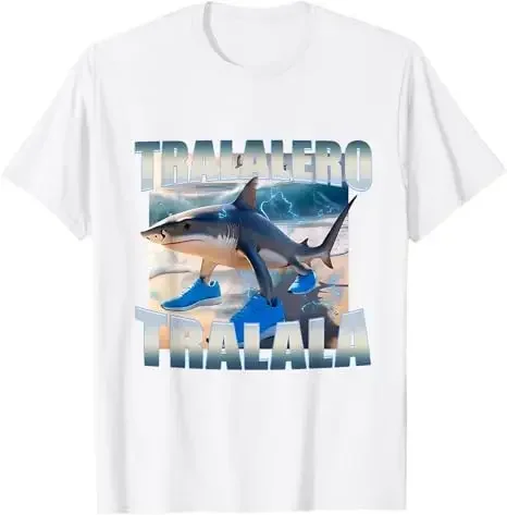 

Tralalero Tralala Funny Shark Meme T-shirt Men Women Clothes Fashion Gothic Vintage T-shirts Male Casual Humor Oversized T Shirt