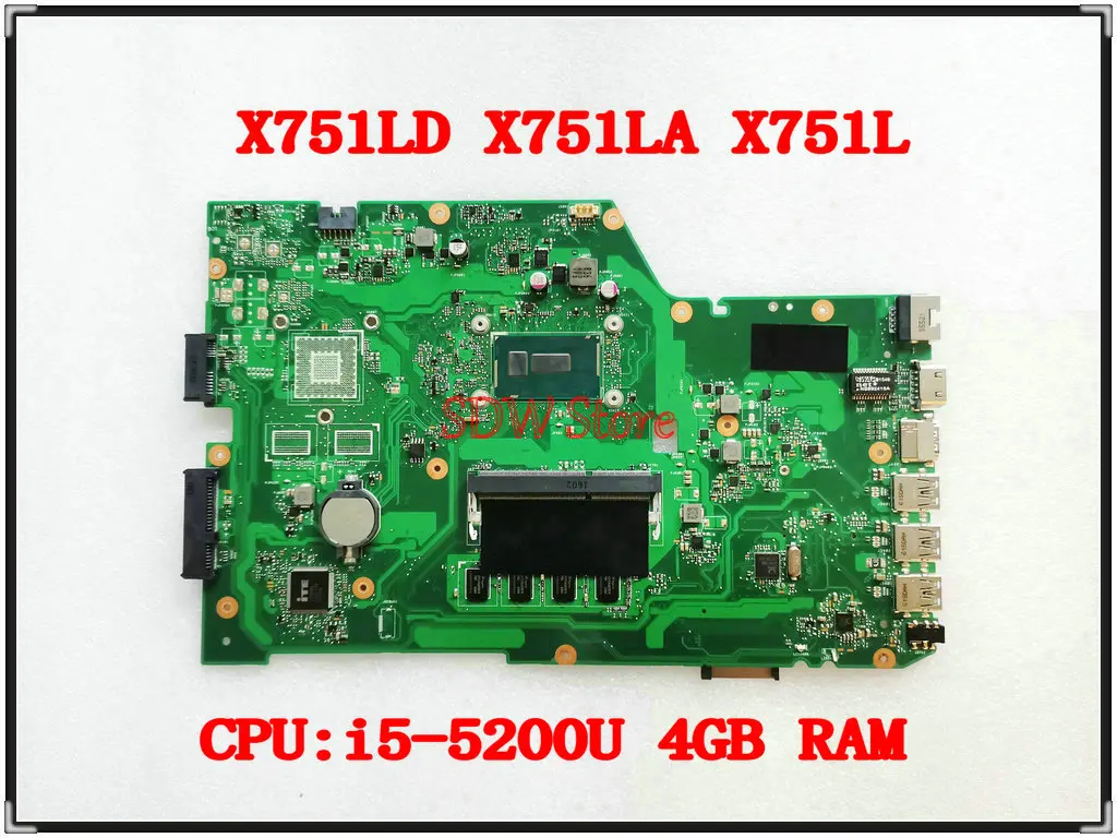 

X751LA Notebook For ASUS X751LD X751LA X751LAB X751L X751 Laptop Motherboard I5-5200U 4G-RAM 100% working well