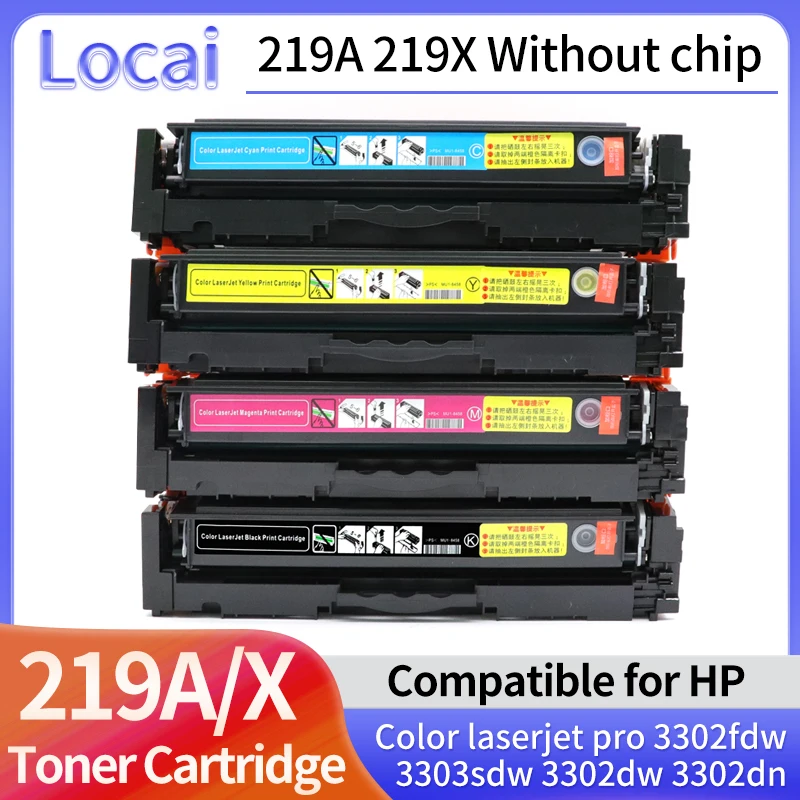 (Without chip) 219A W2190A 219X W2190X Toner Cartridge Compatible for Color laserjet pro 3302fdw 3303sdw 3302dw 3302dn Printer