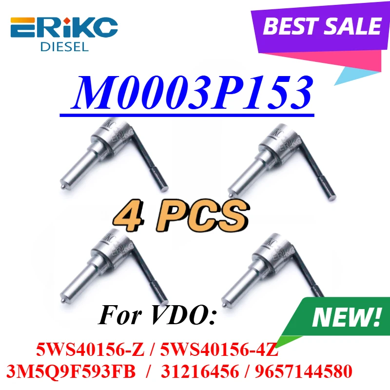 

4PCS M0003P153 Diesel Fuel Injector Nozzle For VDO Injection 5WS40156-Z 5WS40156-4Z 3M5Q9F593FB 31216456 9657144580