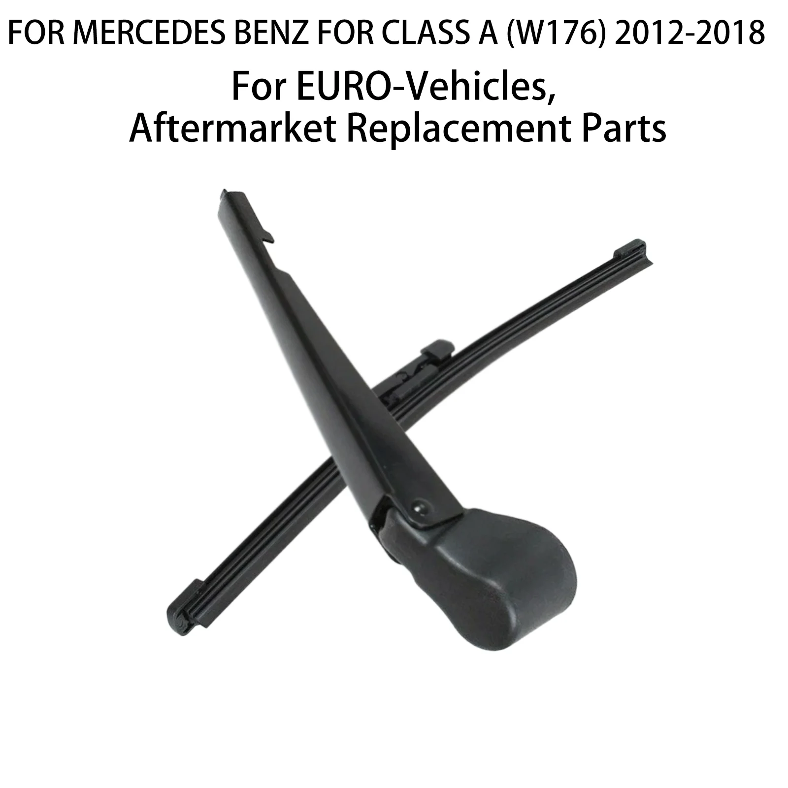 Dla MERCEDES BENZ Klasy A (W176) 2012-2018 Ramię wycieraczki tylnej szyby z piórem