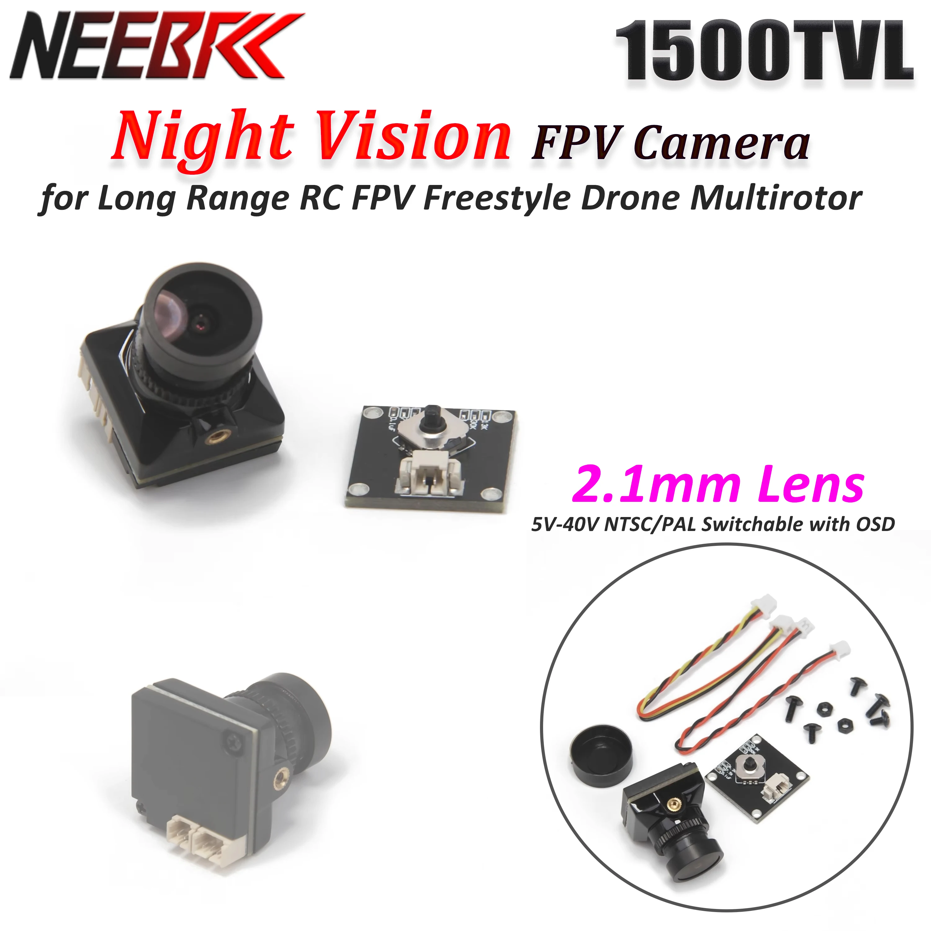 

Night Vision FPV Camera 1500TVL 2.1mm Lens 5V-40V NTSC/PAL Switchable with OSD for RC FPV Racing Drone Upgrade Part