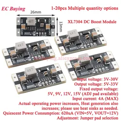 20Pcs/1pc XL7304 4A DC Boost Converter Step Up Adjustable 5V-30V to 5V 9V 12V 24V Power Module Lithium Battery Booster Board PCB