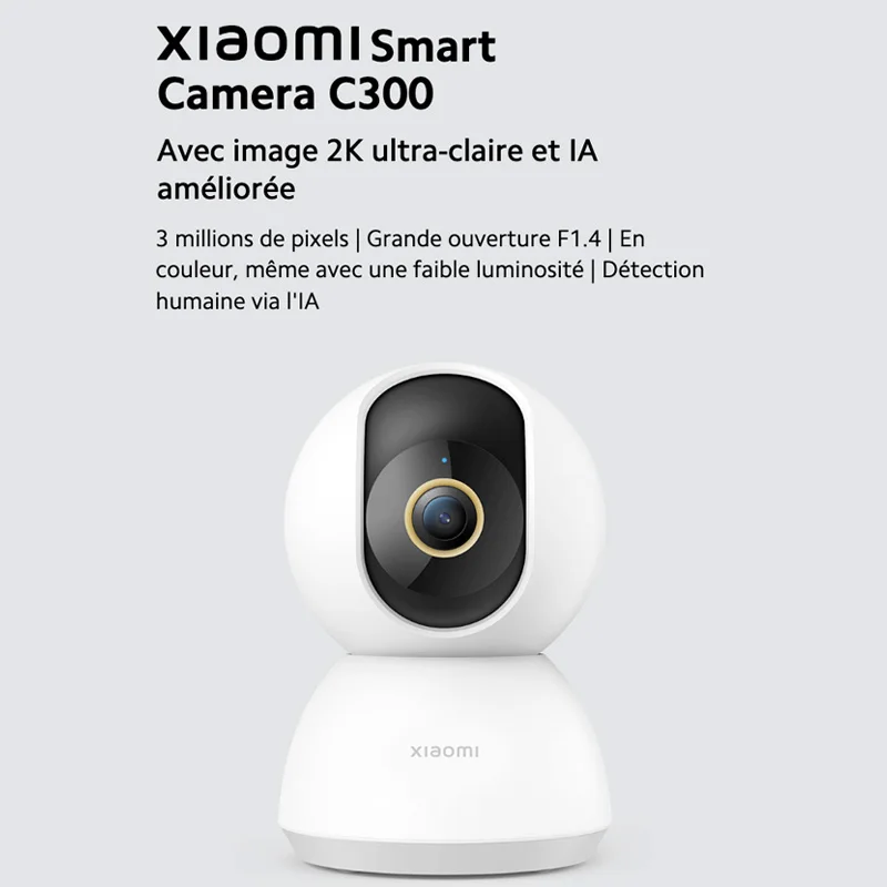 كاميرا Xiaomi France Xiaomi الذكية C300 مع صورة 2K فائقة الوضوح وIA مطورة 3 مليون بكسل فتحة كبيرة F1.4 لون حتى مع كشف الإنسان منخفض الإضاءة عبر IA