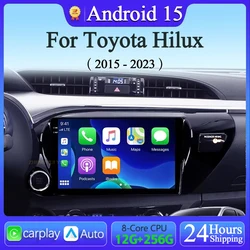 For Toyota Hilux Pick Up AN120 2015 - 2023 LHD Android 15 Auto Carplay Car Radio Multimedia Stereo Video Player GPS WIFI+4G BT