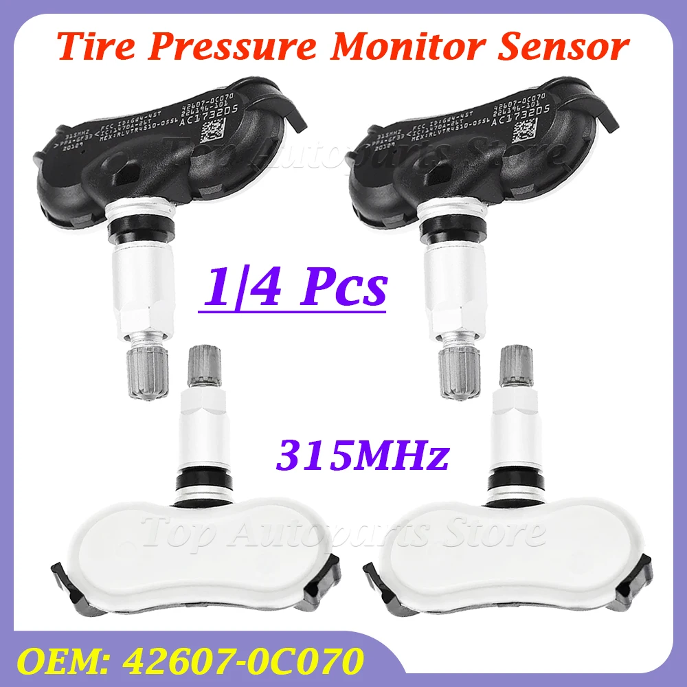 1/4Pcs 42607-0C070 TPMS Tyre Pressure Sensor For 2014 2015 2016 2017 2018 2019 2020 Toyota Sienna 315MHz