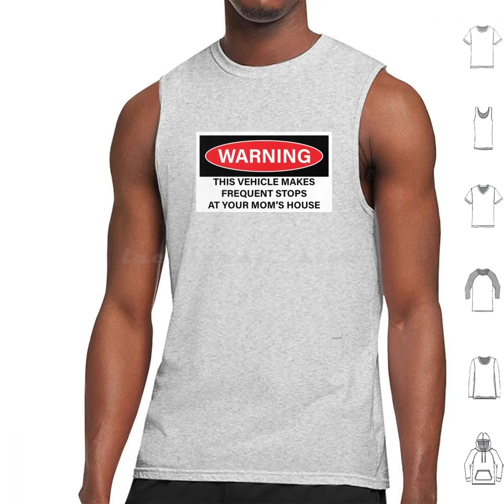 Your Mom's House Tank Tops Print Cotton Warning Bumper Milf Meme Joke Funny Girly Mommy Mom Stop Cute Mother