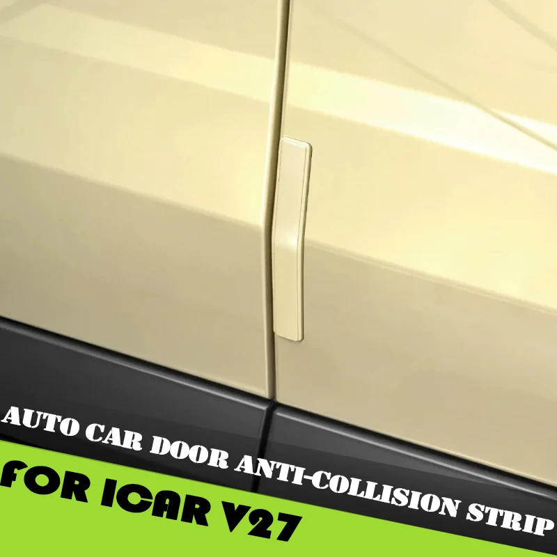 

Auto Car Door Anti-collision Strip Suitable for Chery ICAR V27 2026 Modified Original Color Car Door Protection Strip