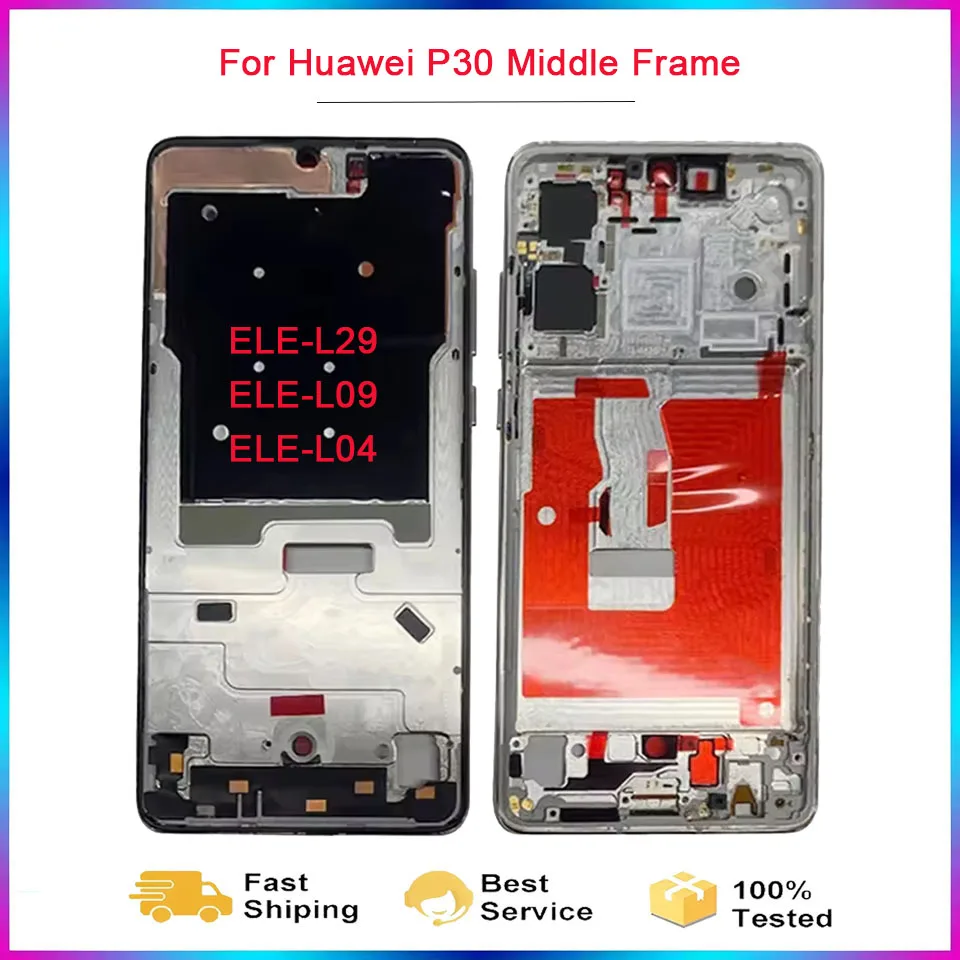 Marco de alta calidad para Huawei P30 marco medio ELE-L29 ELE-L09 ELE-L04 cubierta de carcasa de marco medio ELE-AL00 ELE-TL00 marco de teléfono