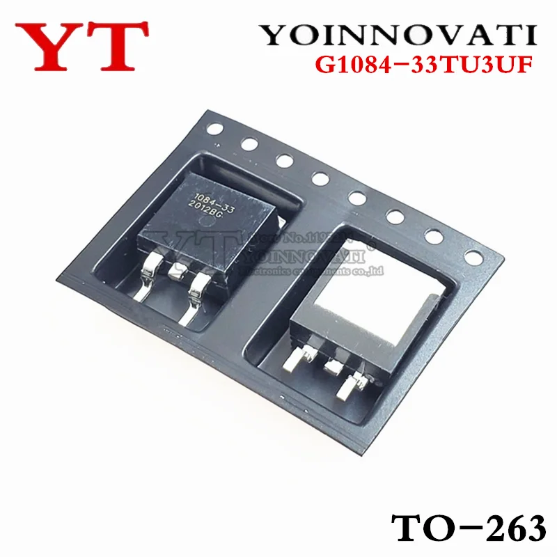 

10pcs/lot G1084-33TU3UF G1084-33 G1084 3.3V/5A New original TO-263 IC