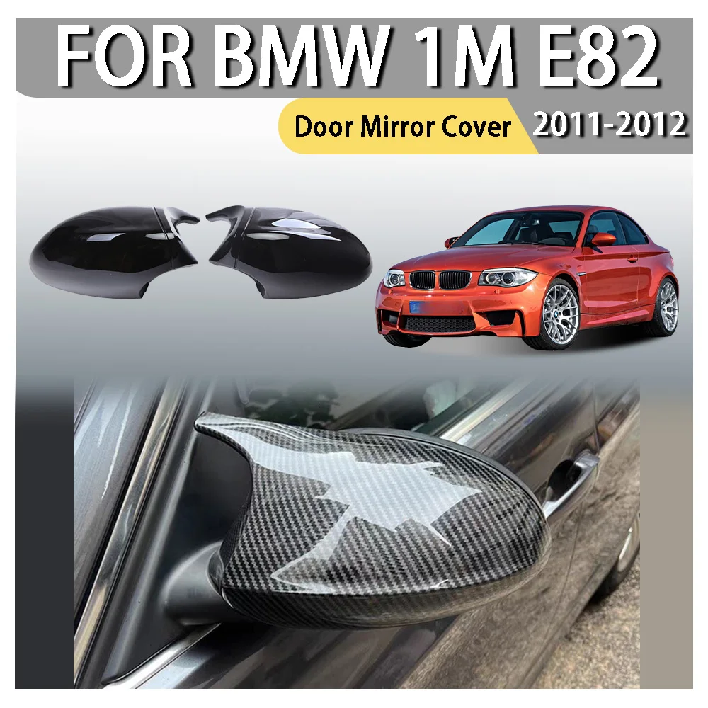 

Cars Accessories Car Upgrade Car Decoration Bull-Horn Door Mirror Shell For BMW 1M E82 E88 2007 2008 2009 Car Styling