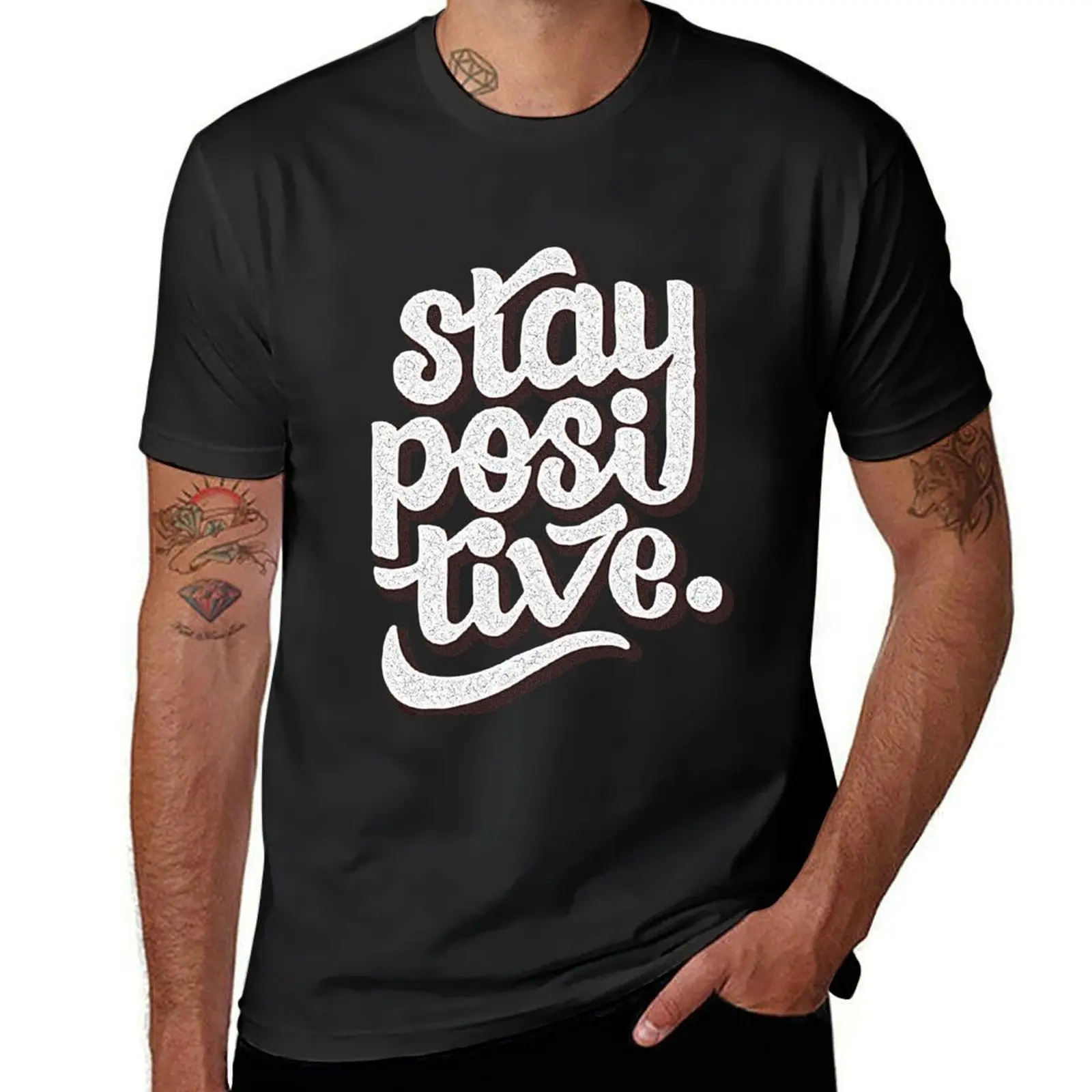 Stay Positive - Hand Lettering Retro Type Design T-Shirt kawaii clothes quick-drying cute tops customs black t-shirts for men