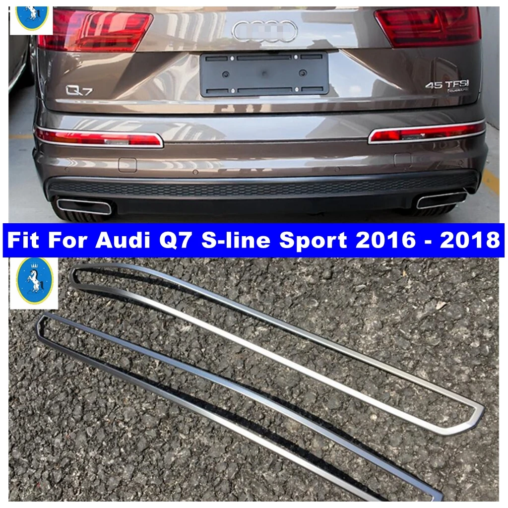 

Auto Rear Tail Bumper Foglight Lamps Lights Decor Frame Cover Trim Exterior Accessories For Audi Q7 S-line Sport 2016 2017 2018