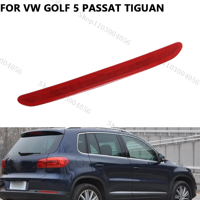 

Car Third High Level Brake Light For VW Tiguan 2012-2018 For VW Golf 5 Passat Rear Third Stop Light Additional Brake Light