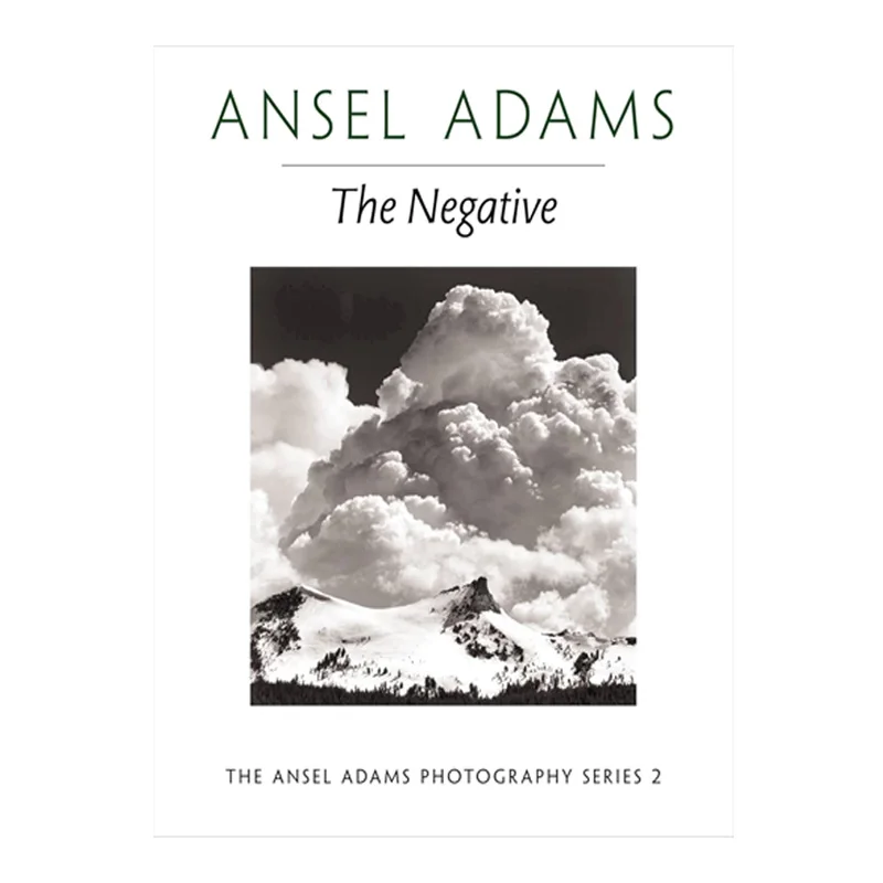 

Ansel Adams：The Negative Ansel Adams Little, Brown US 9780821221860