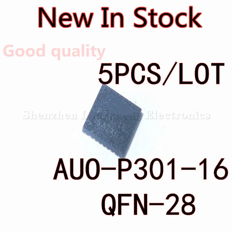 

5PCS/LOT AUO-P301-16 P301-16 QFN-28 SMD LCD chip New In Stock