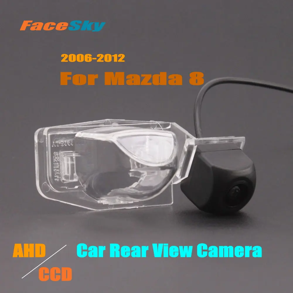 Car Rearview Camera For Mazda 8 Mazda8 M8 MPV 2006-2012 Rear Back Dash Cam AHD/CCD 1080P Reverse Image Accessories