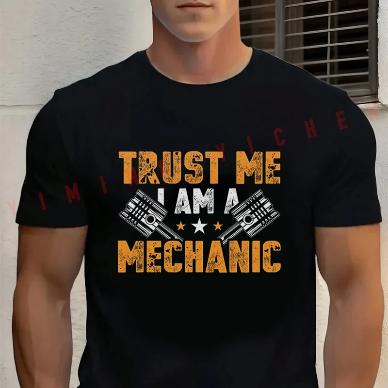 

Men‘s’ T-shirt High Quality Funny Cotton Trust Me I Am A Mechanic Graphic Moto Tee Casual O-neck Male For Men Hip Hop Tops