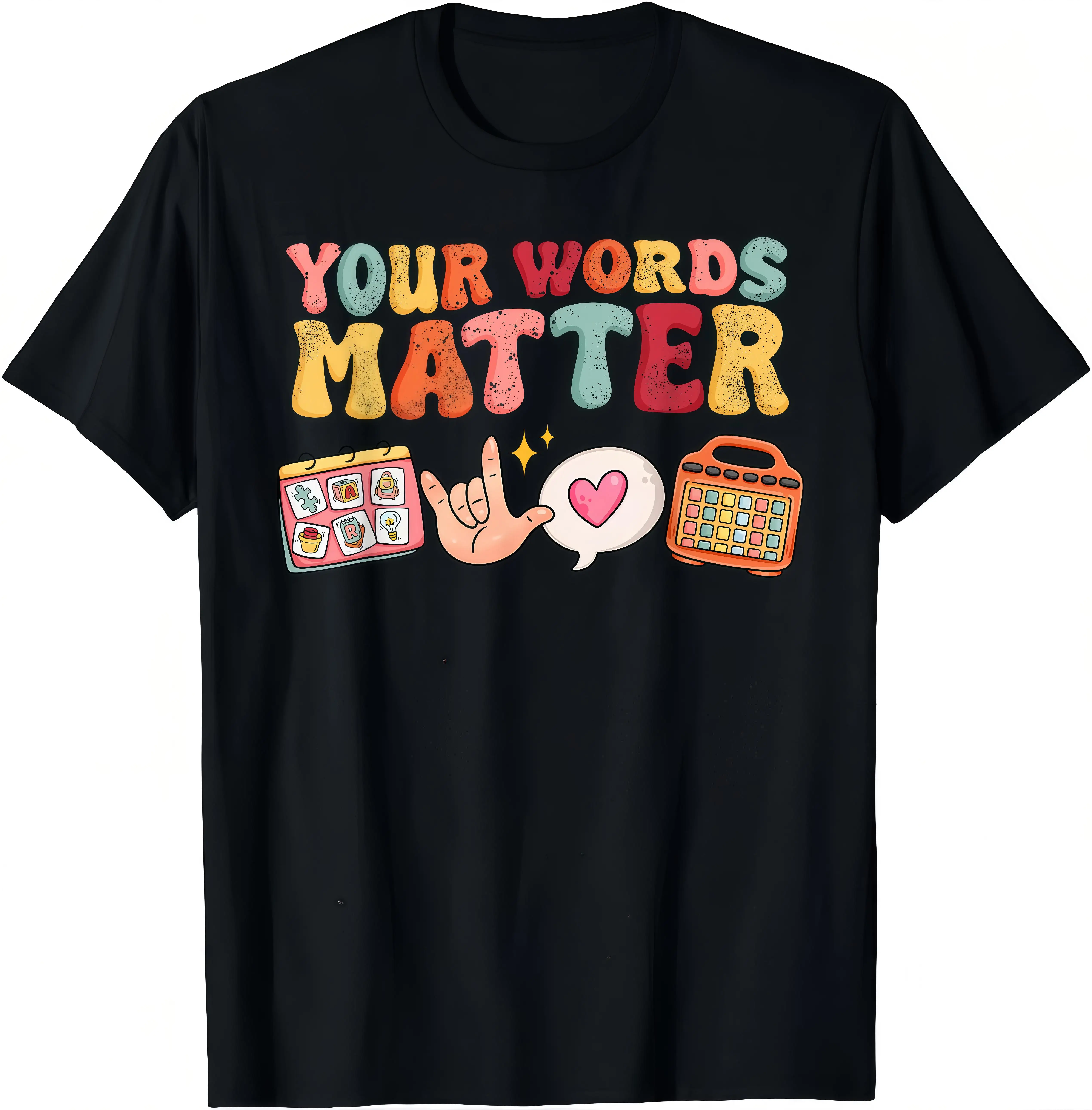 

Женская футболка Your Words Matter, подарок учителю языка жестов ASL I Love You, позитивный эстетический топ с круглым вырезом для психического здоровья