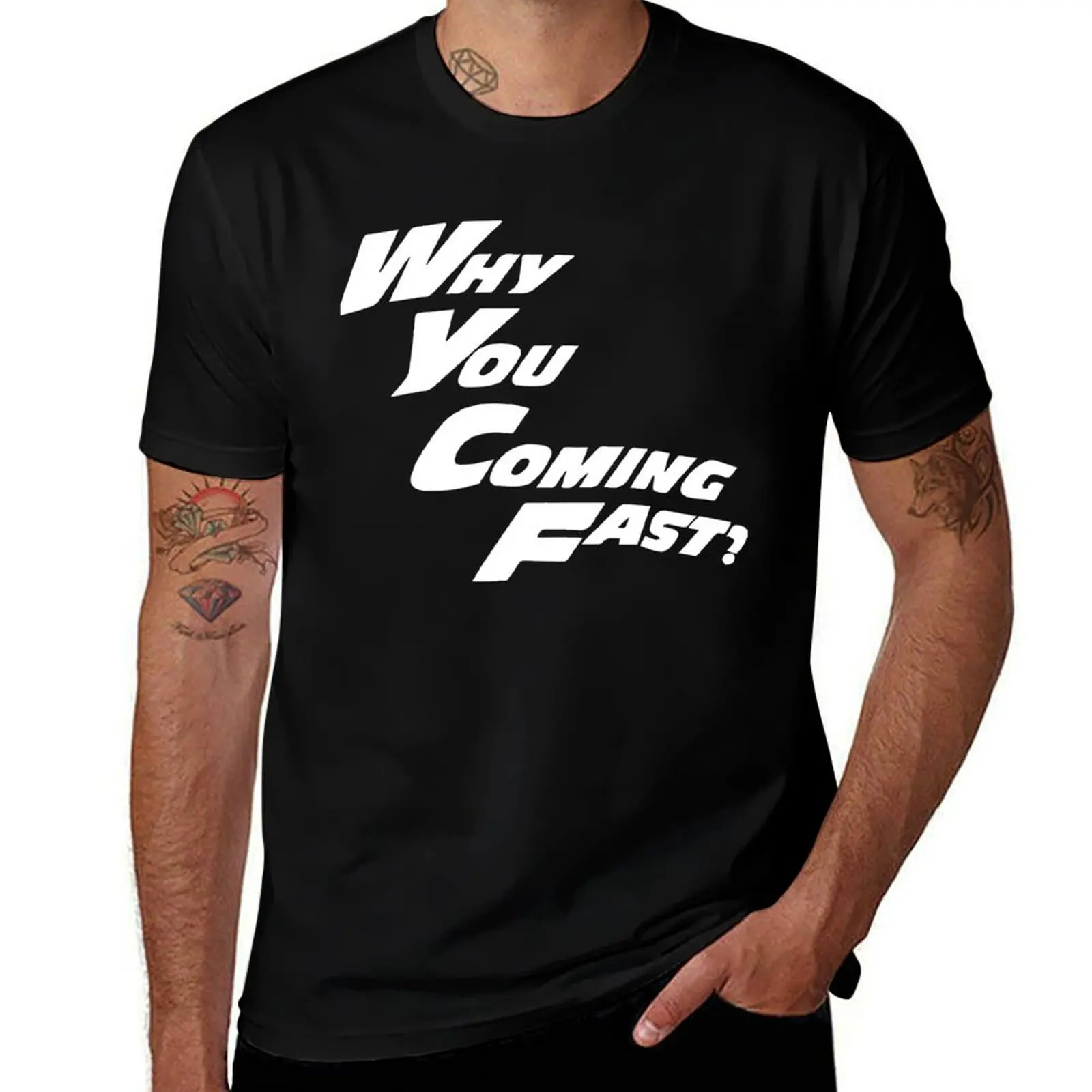 

WHY YOU COMING FAST UK MEME T-Shirt man t shirt designer t shirts designer t shirts with prints T-Shirt