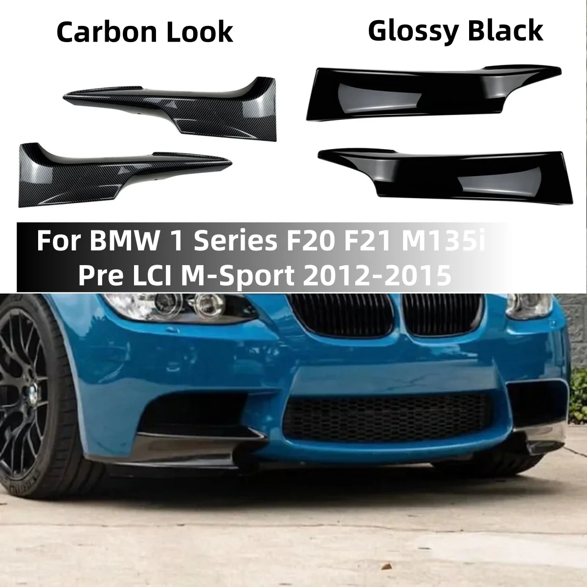 

Pair Car Front Bumper Splitter Trim For BMW 1 Series F20 F21 M135i Pre LCI M-Sport 2012-2015 Intake Frame Upper Spoiler Cover