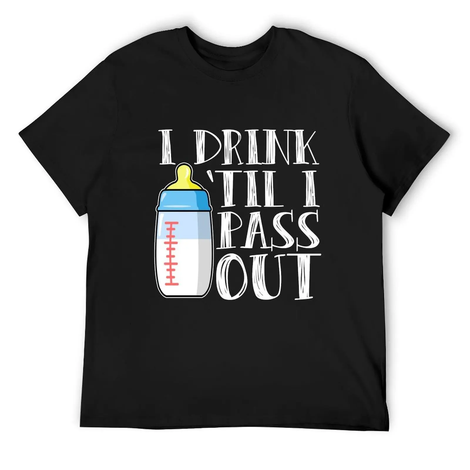 

I Drink Til I Pass Out T-Shirt affliction shirts fashion shirts street wear plain plain white t shirts men