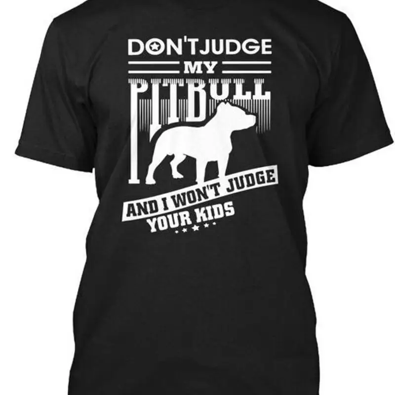 Beurteilen Sie nicht meinen Pitbull, Don't Pit Bull And I Wont T-Shirt, hergestellt in den USA, Größe S bis 5XL