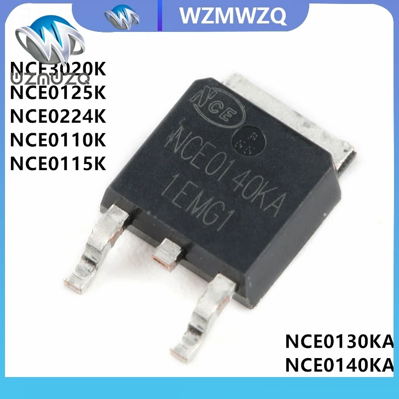 10PCS NCE0130KA TO-252 NCE0140KA NCE6050 NCE6050KA NCE3020K NCE0125K NCE0224K NCE0110K NCE0115K New original spot hot sale