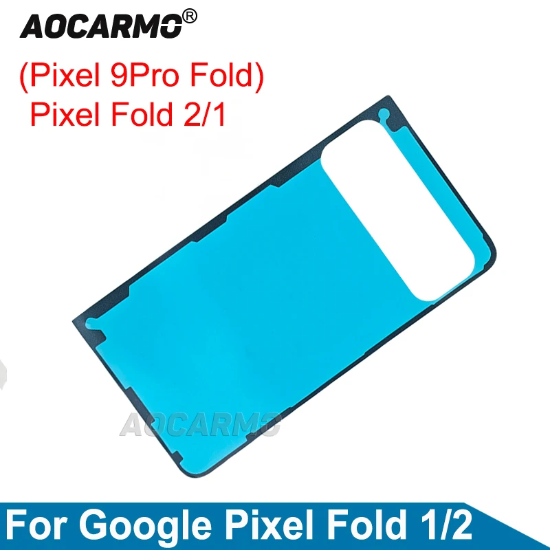 

Aocarmo для Google Pixel Fold / Pixel 9Pro Fold Fold2: Задняя наклейка, клейкая лента для задней крышки, запасные части