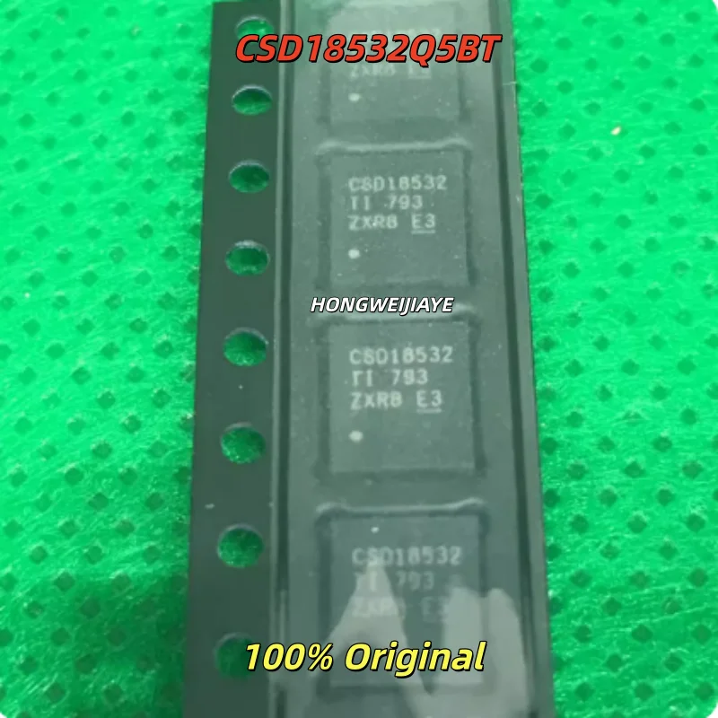 5PCS 100% New CSD18532Q5BT  CSD18532 CSD19502Q5B CSD19502 CSD17559Q5 CSD17559 SON-8 Brand New Original Chips ic