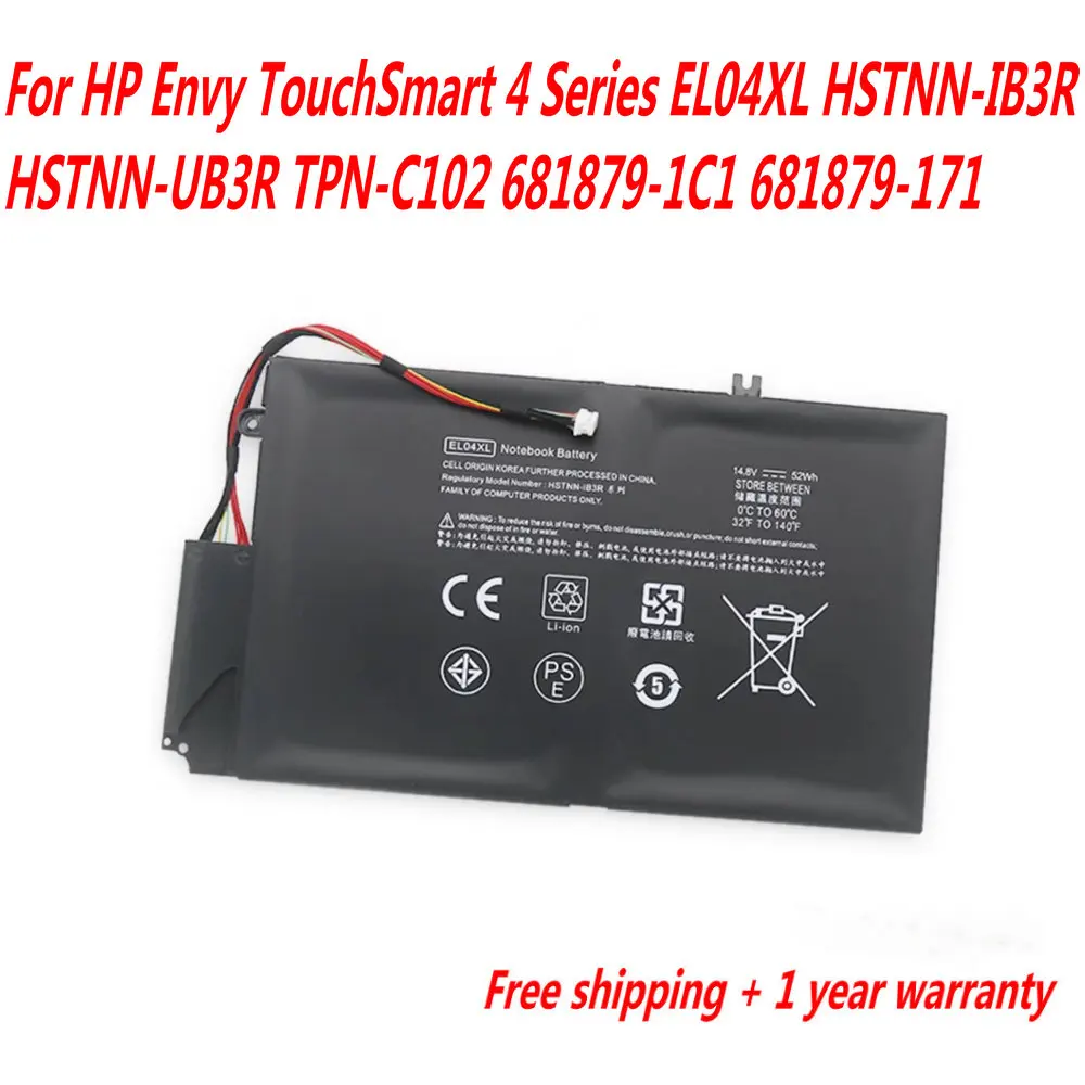 

14.8V 52WH EL04XL Laptop Battery For HP Envy TouchSmart 4 Series EL04XL HSTNN-IB3R HSTNN-UB3R TPN-C102 681879-1C1 681879-171