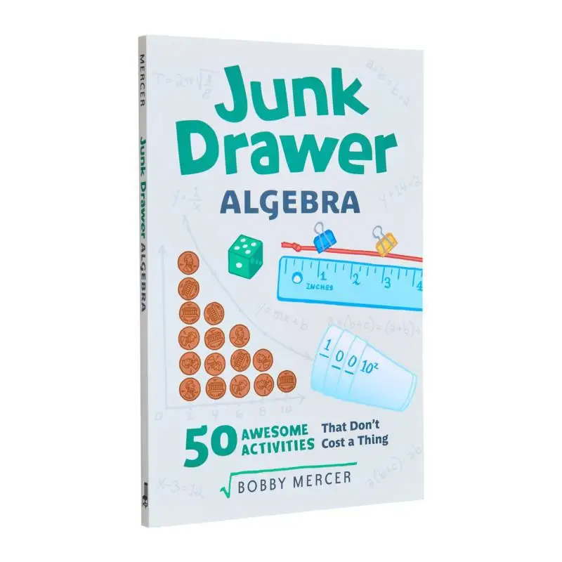 Junk Drawer Algebra Bobby Mercer Chicago Review Press 9781641600989 Book