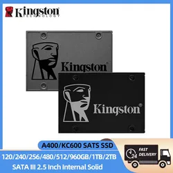 Kingston SSD KC600 512GB 256GB 1TB 2TB A400 120GB 240GB 480GB 960GB SATA III 2.5 Internal Solid State Drive HDD Hard Disk HD SSD